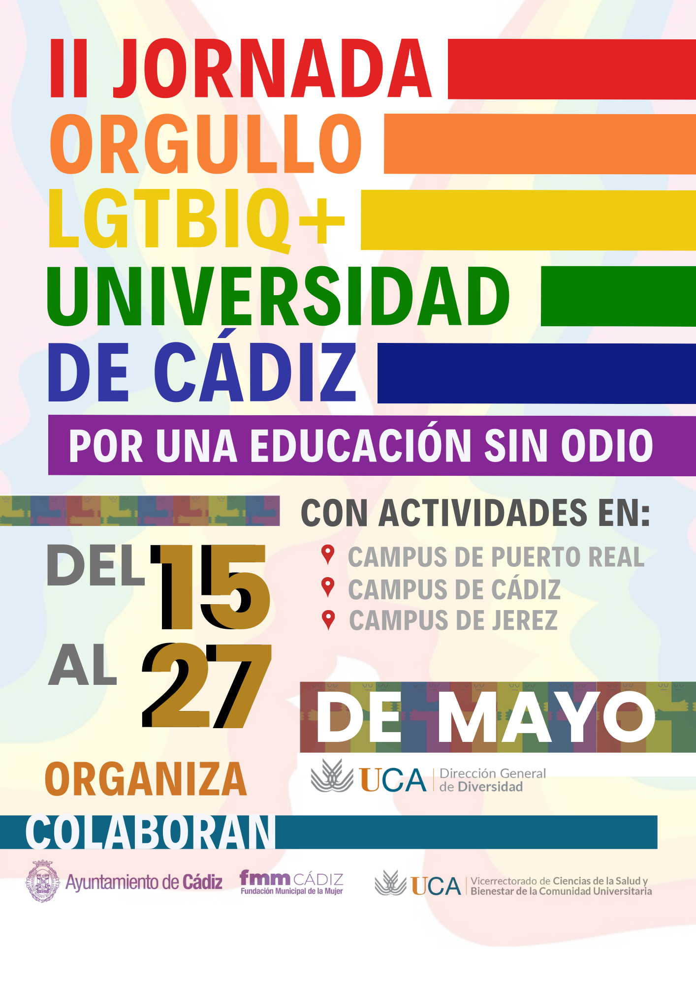 La Universidad de Cádiz celebra la II Jornada Orgullo LGTBIQ+ “Por una educación sin odio&#...